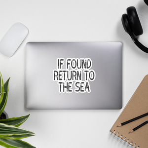 If Found Return To Sea Sticker